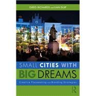 Small Cities With Big Dreams