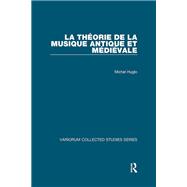 La théorie de la musique antique et médiévale