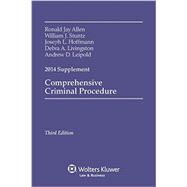 Comprehensive Criminal Procedure Case Supplement 2014