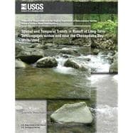 Spatial and Temporal Trends in Runoff at Long-term Streamgages Within and Near the Chesapeake Bay Watershed
