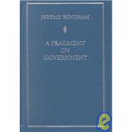 Fragment on Government : Edited with an Introduction by F. C. Montague 1891
