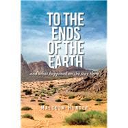 To the Ends of the Earth