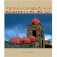 Arabs and Normans in Sicily and the South of Italy