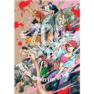 Zom 100: Bucket List of the Dead, Vol. 19