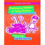 Challenging Behavior in Young Children, 4th edition - Pearson+ Subscription