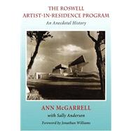 The Rowell Artist-in-Residence Program