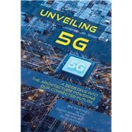 Unveiling 5G A Deep Dive into the Architecture Powering Our Connected Future