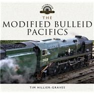 The Modified Bulleid Pacifics