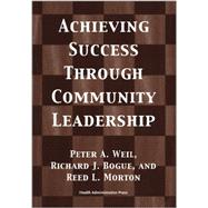 Achieving Success Through Community Leadership