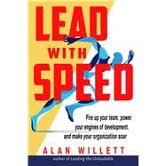 Lead With Speed