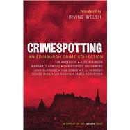 Crimespotting : An Edinburgh Crime Collection