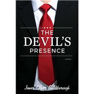 The Devil's Presence: A Novel