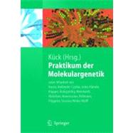 Praktikum Der Molekulargenetik/ Practical Course in Molecular Genetics