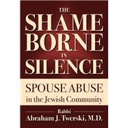 The Shame Borne in Silence Spouse Abuse in the Jewish Community