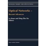 Optical Networks: Recent Advances