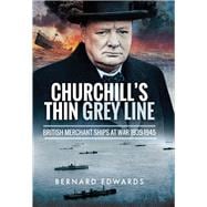 Churchill's Thin Grey Line