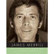 Selected Poems of James Merrill