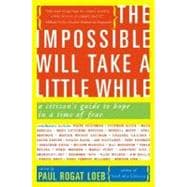 The Impossible Will Take a Little While: A Citizen's Guide to Hope in a Time of Fear,9780465041664