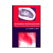 Myocardial Revascularization Novel Percutaneous Approaches