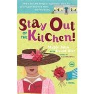 Stay Out of the Kitchen! An Albertina Merci Novel