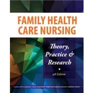 Family Health Care Nursing: Theory, Practice & Research