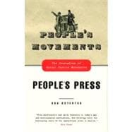 People's Movements, People's Press The Journalism of Social Justice Movements