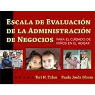 Escala de Evaluacion de la Administracion de Negocios / Evaluation Scale of Business Administration