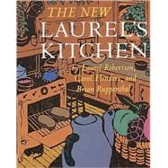 The New Laurel's Kitchen [A Cookbook]