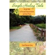 Simple Healing Tools : On the Path to Personal Empowerment and Inner Peace