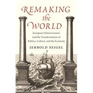 Remaking the World