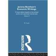 Jeremy Bentham's Economic Writings: Volume Two