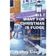 All I Want for Christmas is Fudge