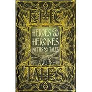 Heroes & Heroines Short Stories
