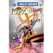 Bold and the Brave #13