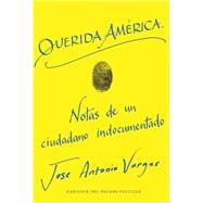 Dear America \ Querida America (Spanish edition)