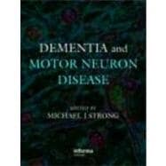 Dementia And Motor Neuron Disease