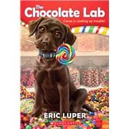 The Chocolate Lab (The Chocolate Lab #1)