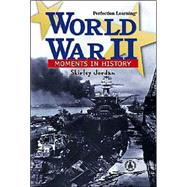 World War II : Moments in History