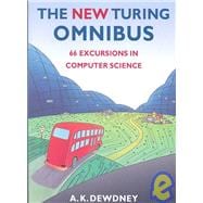 The New Turing Omnibus Sixty-Six Excursions in Computer Science