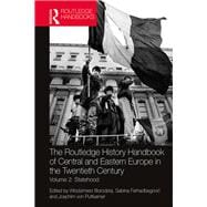 Routledge History Handbook of Central and Eastern Europe in the Twentieth Century: Statehood