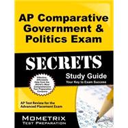 AP Comparative Government and Politics Exam Secrets Study Guide : AP Test Review for the Advanced Placement Exam