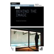 Basics Creative Photography 03: Behind the Image Research in Photography