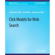 Click Models for Web Search