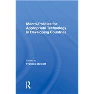 Macro Policies for Appropriate Technology in Developing Countries