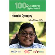 100 Questions  &  Answers About Muscular Dystrophy