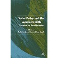 Social Policy and the Commonwealth Prospects for Social Inclusion