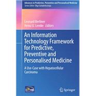 An Information Technology Framework for Predictive, Preventive and Personalised Medicine