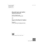 Financial Report and Audited Financial Statements for the 12-Month Period from 1 July 2014 to 30 June 2015 and Report of the Board of Auditors United Nations Peacekeeping Operations