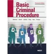Basic Criminal Procedure: Cases, Comments and Questions