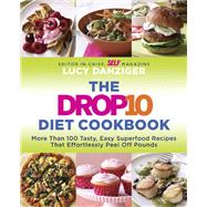 The Drop 10 Diet Cookbook